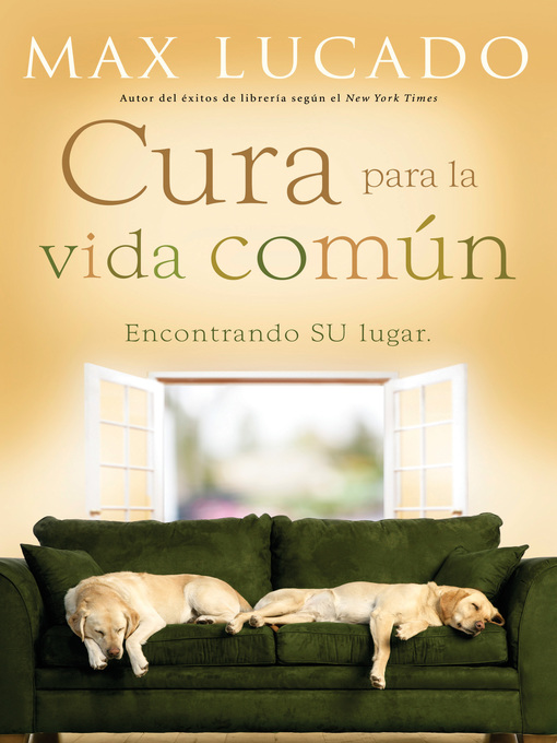 Title details for Cura para la vida común by Max Lucado - Available
